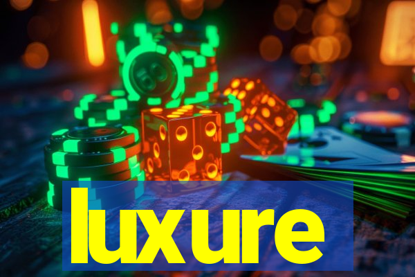 luxure