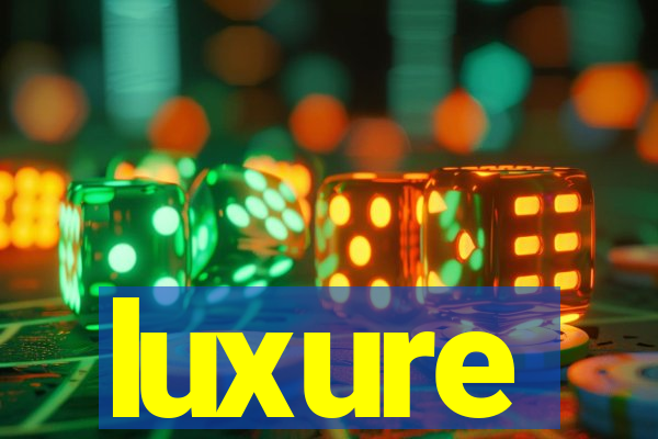 luxure