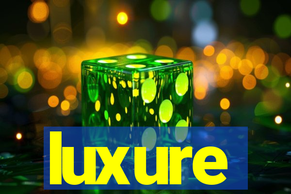 luxure