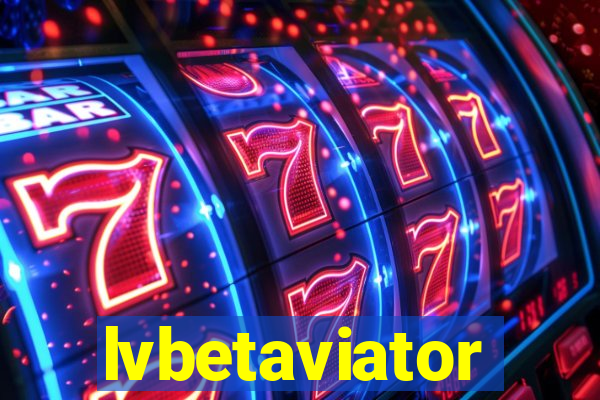 lvbetaviator