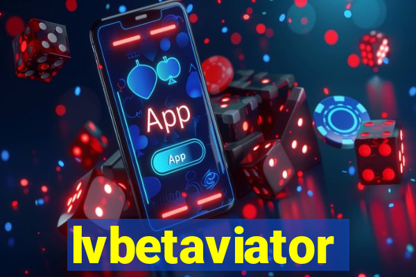 lvbetaviator