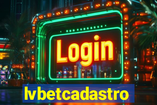 lvbetcadastro