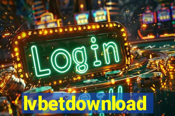 lvbetdownload