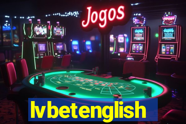 lvbetenglish