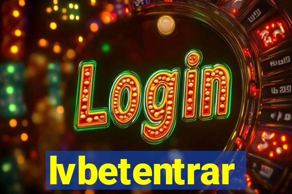 lvbetentrar