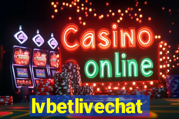 lvbetlivechat