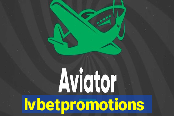 lvbetpromotions