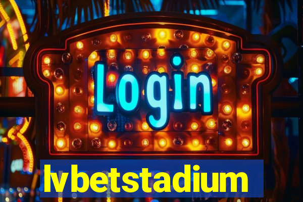 lvbetstadium