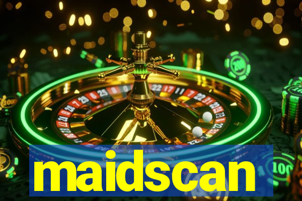 maidscan