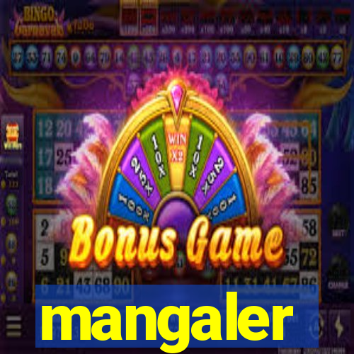 mangaler