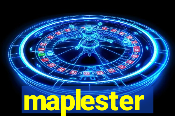 maplester