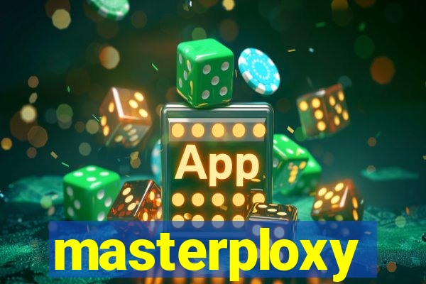 masterploxy