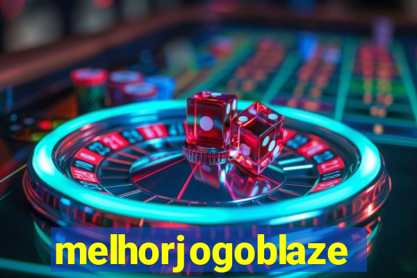 melhorjogoblaze