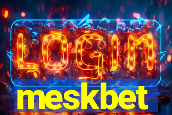 meskbet