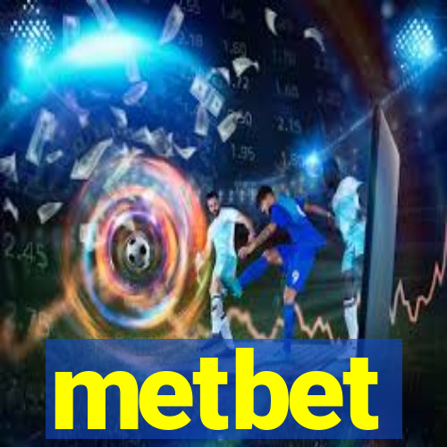 metbet