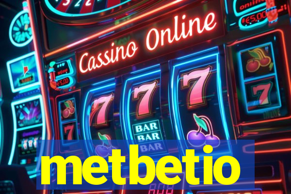 metbetio