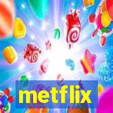 metflix