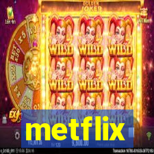 metflix