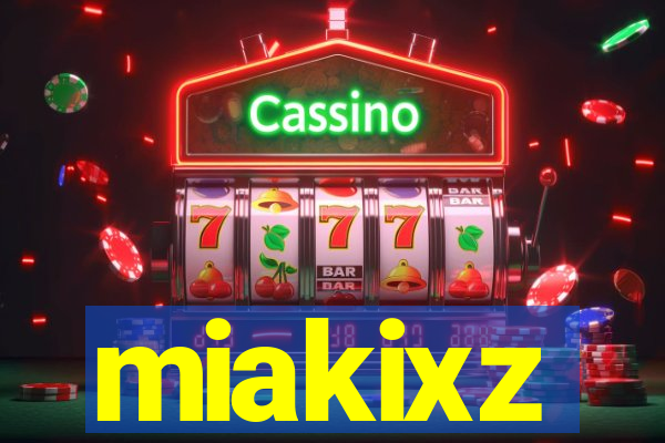 miakixz