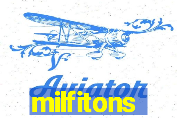 milfitons