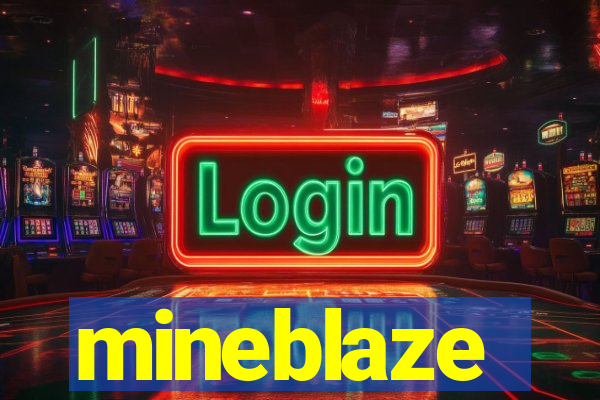 mineblaze