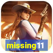 missing11