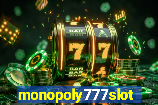 monopoly777slots.com