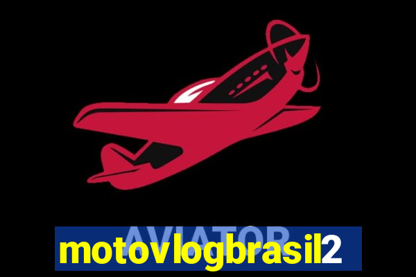 motovlogbrasil2