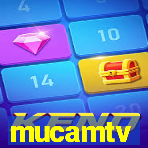 mucamtv