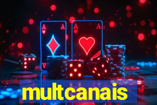 multcanais