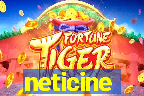 neticine