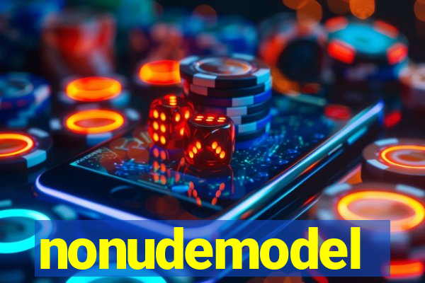 nonudemodel