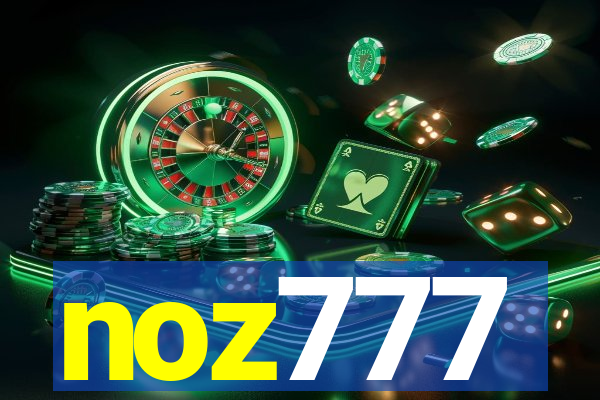 noz777