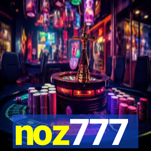 noz777