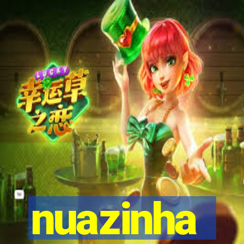 nuazinha