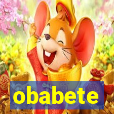 obabete