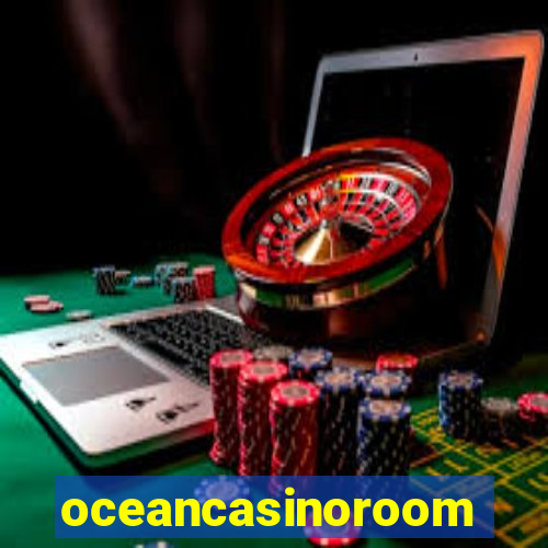 oceancasinoroom