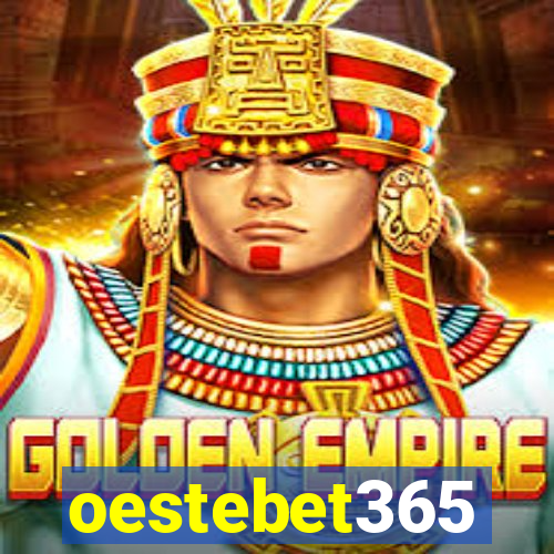 oestebet365