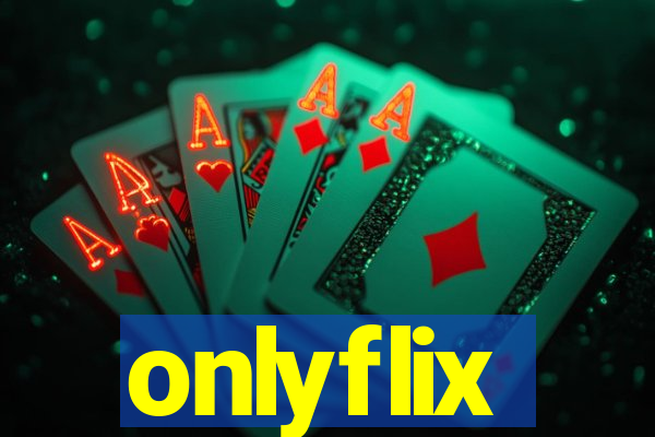 onlyflix