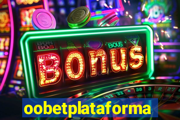 oobetplataforma