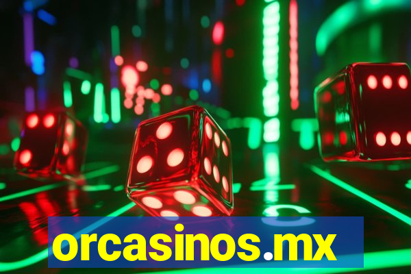 orcasinos.mx