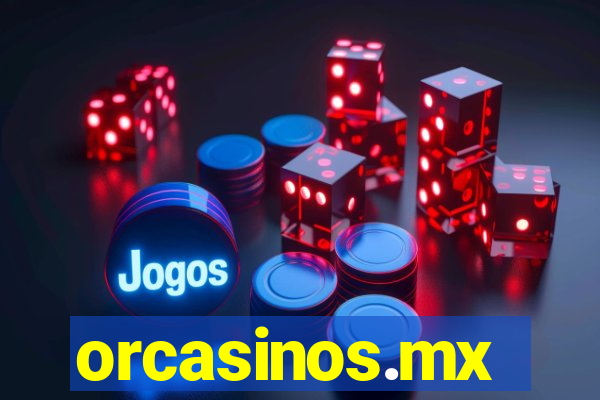 orcasinos.mx