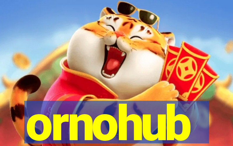 ornohub