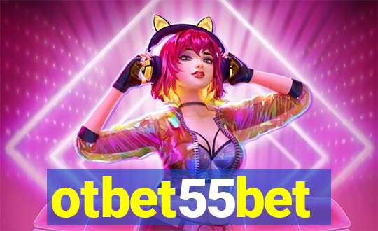 otbet55bet