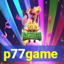 p77game