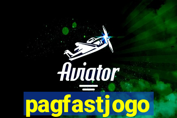 pagfastjogo