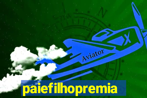 paiefilhopremiacoes.com