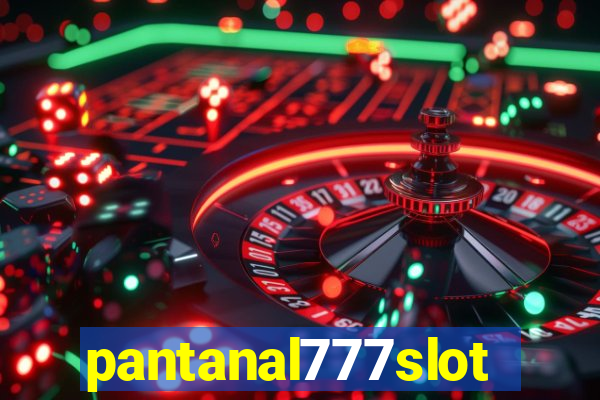 pantanal777slots.com