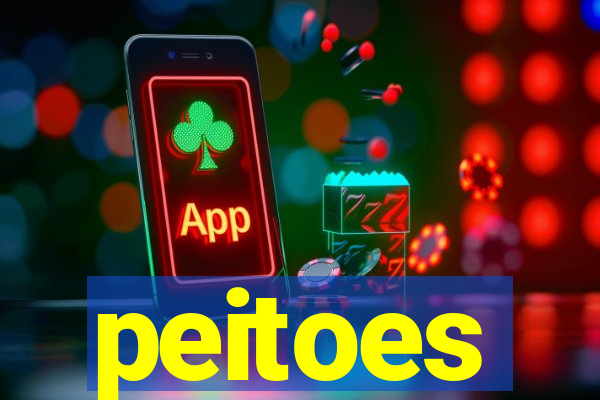 peitoes