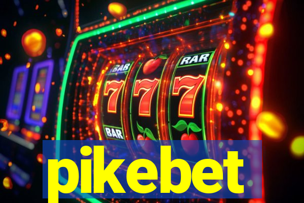 pikebet